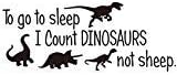 Cute Dinosaurs Bedroom Wall Sticker Wall Decals Kids Room Nursery Room Peel & Stick Cartoon Wall Art Home Decor Stickers to Go to Sleep I Count Di...