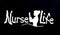 Nurse Life Decal Vinyl Sticker|Cars Trucks Vans Walls Laptop | White | 5.75 x 1.9 in | CCI384...