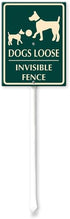 Dogs Loose Invisible Fence Yard Sign with Stake 8x12inch Rustproof Outdoor Aluminum Sign for Yard Garden Lawn Street Outdoor...