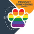 Magnet Me Up Blank LGBTQ Gay Pride Pawprint Magnet Decal, 5 Inch, Heavy Duty Automotive Magnet for Car Truck SUV, Refrigerator, Mailboxes, Various...