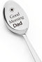 Good Morning Dad Spoons Gifts, Best Dad Gifts Ideas for Men Husband Father Daddy Fathers Day Birthday Gifts Cute Tea Soup Cereal Spoon Engraved Sp...