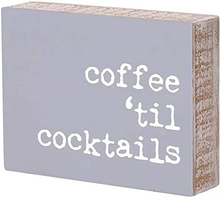 Coffee Til' Cocktails' Rustic Wood Block Sign...