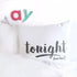 Oh, Susannah Tonight Not Tonight Reversible Pillowcase Bridal Shower Gift (18x18 in, Tonight -Not)...