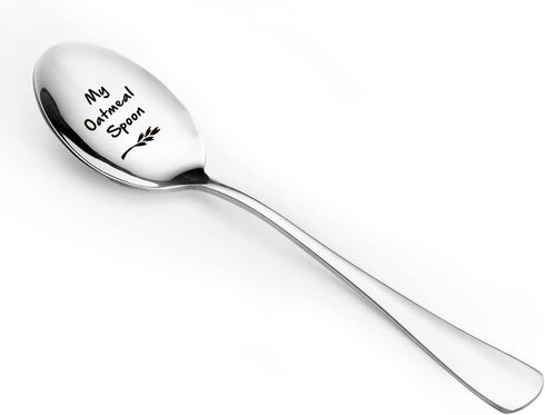 Funny My Oatmeal Spoon Engraved Stainless Steel for Women Men - Oatmeal Lover Gift for Dad Papa Mom Nana Daughter Son Friends - Perfect for Birthd...