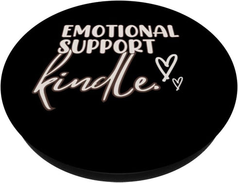 Emotional Support E Reader Phone Grip Stand Book Lover Gift PopSockets Standard PopGrip...