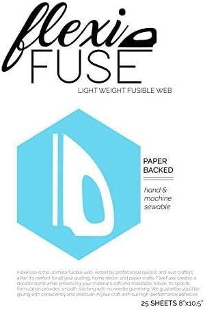 25 Sheets (8" x 10.5") - FlexiFuse Lightweight Fusible Web for Applique...