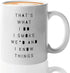 Green Plant Coffee Mug 11 oz, That's What I Do I Green Plant And I Know Things Unique Gift for Stoner Pot Head Bong Pipes Men Women, White...