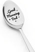 Good Morning Dad Spoon Gifts for Father Birthday Gift for Daddy Fathers Father's Day Gifts for Dad Novelty Engraved Spoon for Tea Coffee Ice Cream...