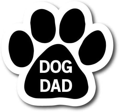 Magnet Me Up: Dog Dad Pawprint Magnet Decal - 5 Inch, Heavy-Duty Automotive Magnet for Car, Truck, SUV - Express Your Proud Pet Parenthood with Th...