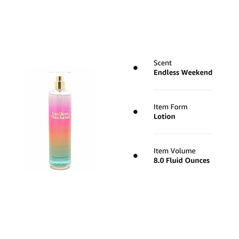 Bath & Body Works Endless Weekend Fine Fragrance Body Mist Spray 8 Ounce (Endless Weekend), 8 Fl Oz (Pack of 1)...