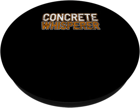 Concrete Whisperer Tool Shovel Craftsman Concrete Building PopSockets Swappable PopGrip...