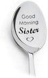 Sisters Christmas Birthday Gifts from Sister Good Morning Sister Engraved Spoon for Sister in law Gifts for Little Big Sister Gift for Women Girls...