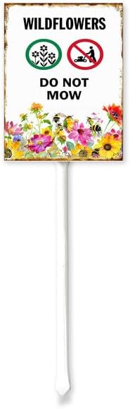 (7x8.8) IN Wildflowers Do Not Mow Metal Yard Sign With Stake For Lawn Garden Farm Decor No Mow Lawn Sign Stand Tin Lawnmowner Sign Wildflowers Gar...