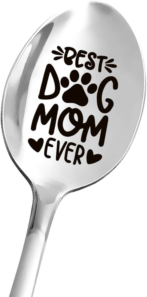 Best Dog Mom Gifts - Best Dog Mom Ever Spoon - Funny Mom Spoon Engraved - Tea Coffee Spoon - Dog Lovers Gifts - Mother's Day/Birthday/Christmas Gi...