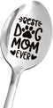 Best Dog Mom Gifts - Best Dog Mom Ever Spoon - Funny Mom Spoon Engraved - Tea Coffee Spoon - Dog Lovers Gifts - Mother's Day/Birthday/Christmas Gi...