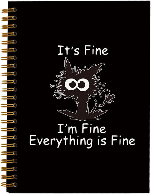 Funny Cat Notebook Journal - Cat Gifts for Cat Lovers, Inspirational Notebooks Journal,It's Fine I'm Fine Everything's Fine, Hardcover Spiral Note...