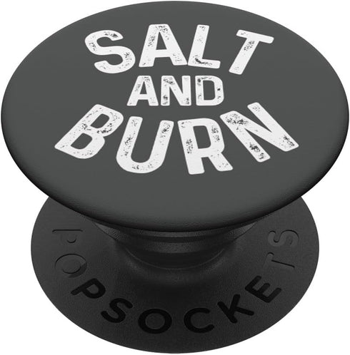 Salt and Burn: ghost hunter supernatural spirit funny handle PopSockets PopGrip: Swappable Grip for Phones & Tablets PopSockets Adhesive PopGrip...