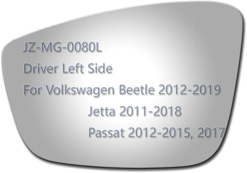 Side Mirror Glass fit for Volkswagen 2012-2019 Beetle, 2011-2018 Jetta, 2012-2015 2017 Passat Driver Left Side LH Flat, Including Adhesive (Non He...