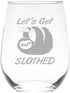 Lets Get Slothed Stemless Wine Glass - Funny Sloth Themed Gift for Women and Men 17 oz...
