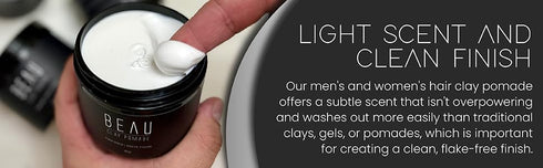 Beau Matte Hair Clay Pomade for Texturing and Hair Styling, No Shine Frizz Control, Long Lasting, Water-Based Flake Free Finish for Men and Women,...