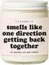 C&E Craft Smells Like One Direction Getting Back Together Scented Candle - Flannel Pine All Natural Soy Wax Candle - Delightful Intense Fragrance ...