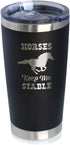 Horses Keep Me Stable - Insulated Coffee Tumbler Cup with Sliding Lid - Stainless Steel Insulated Mug - Horse Themed Coffee Gifts - Black...