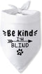 Be Kind I’m Blind Triangle Dog Bandana Funny Dog Bandana Puppy Bandana Triangle Bibs Scarf Accessories for Small Medium Dogs Pets...