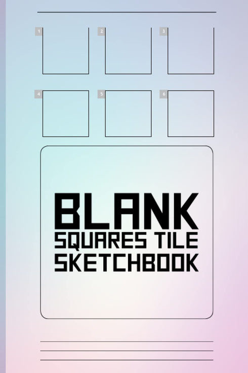 Blank Squares Tile Sketchbook: Tangle Pattern Notebook With Blank Squares For Zentangles Patterns, Tangles, Doodles Design Drawing...