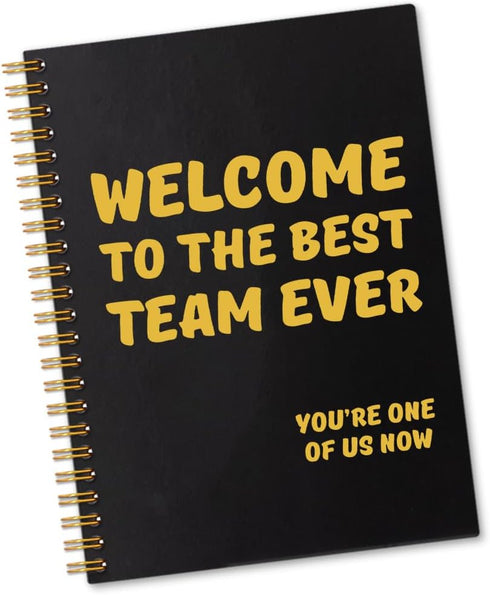 Welcome to The Best Team Ever 160 Blank Pages Spiral Notebook, New Hire Gift for Colleague, New Job Gift for Employee, Teamwork Gift for Coworker,...