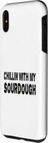 iPhone XS Max Chillin with my Sourdough Bread Baking Sourdough Starter Case...
