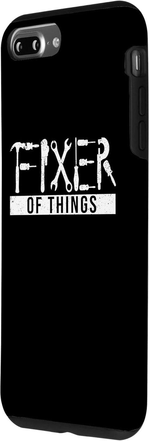 iPhone 7 Plus/8 Plus Fixer Of Things Handyman Carpenters Home Improvement Builder Case...