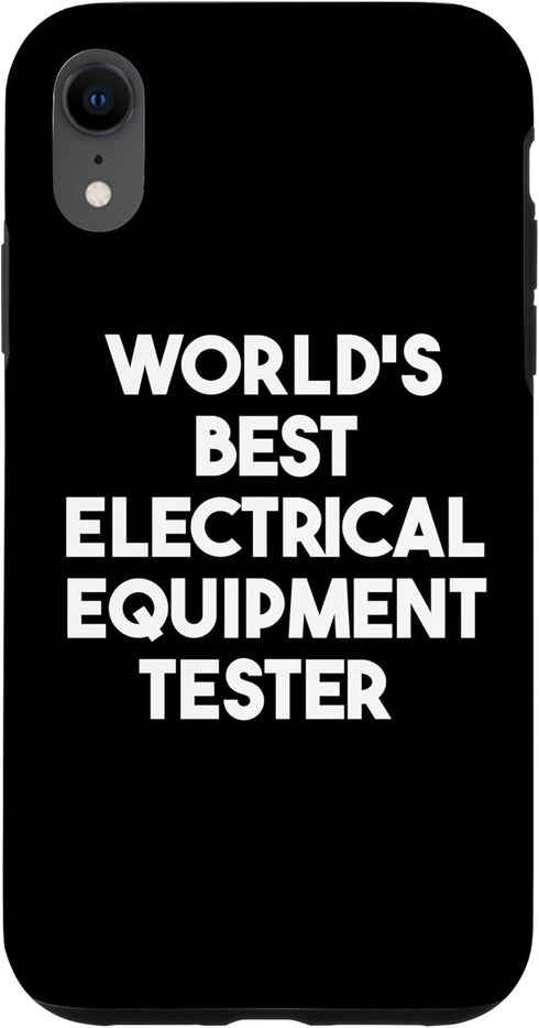 iPhone XR World's Best Electrical Equipment Tester Case...
