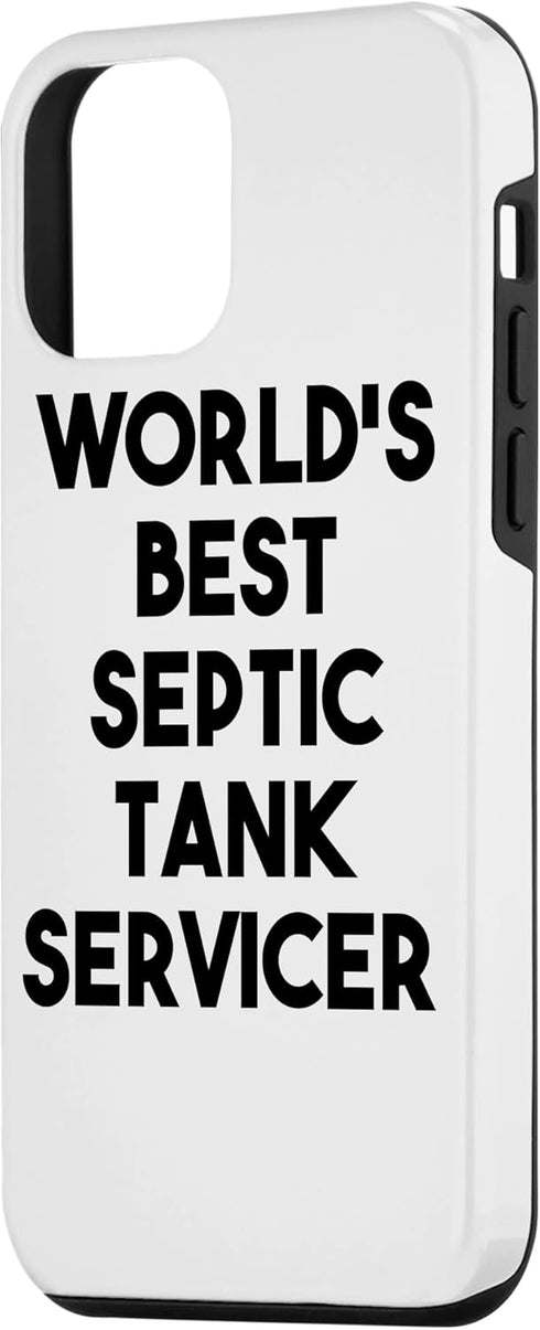 iPhone 12 mini World's Best Septic Tank Servicer Case...