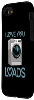 iPhone SE (2020) / 7 / 8 I love You Loads Mechanic Funny Women Washing Machine Love Case...