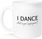 3dRose mug_184941_1 I Dance - What's Your Superpower - Funny Dancing Love Gift For Dancers Ceramic Mug, 11 oz...