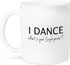 3dRose mug_184941_1 I Dance - What's Your Superpower - Funny Dancing Love Gift For Dancers Ceramic Mug, 11 oz...