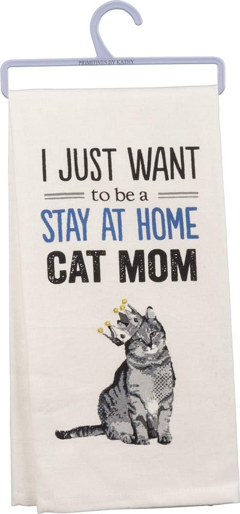 Primitives by Kathy 33139 Screen-Printed Dish Towel, 18 x 26-Inches, Just Want to Be a Cat Mom...