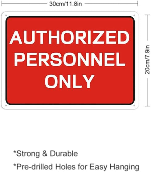 Authorized Personnel Only Sign Metal 12"X8" Rust Free Aluminum,Indoor & Outdoor Use For Fence And Yard...