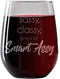 IT'S A SKIN Funny Stemless Wine Glass 17oz with Funny Saying for Women. For the Sassy Classy and Smart Assy woman and best friend. Includes a Comp...