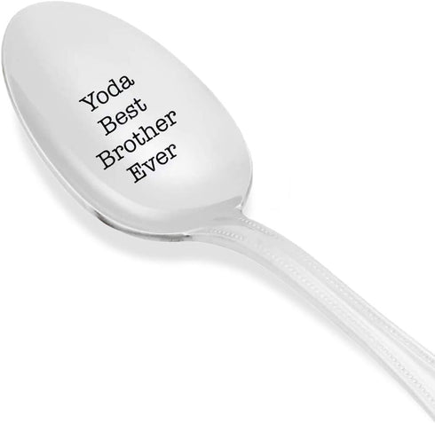Yoda Best brother Ever - Engraved spoon - Brother Birthday gift - Gift under 20 - Customized spoon - Gifts for him - Big brother#SP_008...