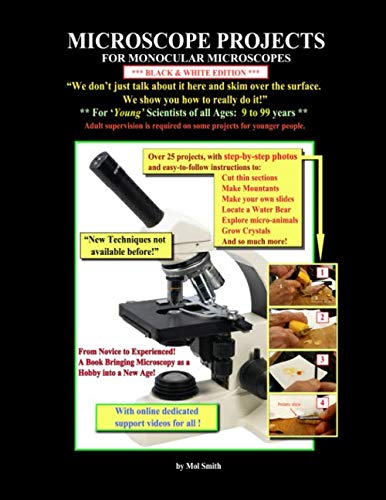 Microscope Projects For Monocular Microscopes - Black & White Edition....
