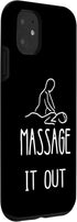 iPhone 11 Massage It Out Masseur Relaxation Spa Massage Therapist Case...