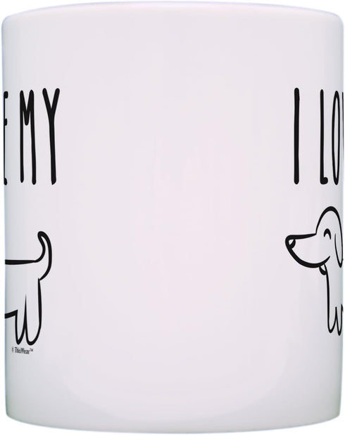ThisWear I Love My Wiener Dog Mug Funny Dachshund Gifts for Dachshund Lovers Dog Gag Gift 11oz Ceramic Coffee Mug with Handle...