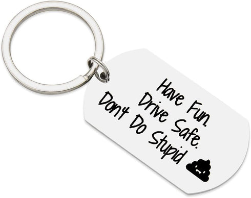 Teenager Gifts for Son Daughter Birthday Gift From Mom for Teens Boy Girls Have Fun Be Safe Don't Do Stupid Keychain...