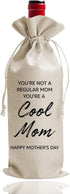 Mothers Day Wine Bag Gift from Daughter Son Funny Wine Bag - Mothers Day Wine Bag- Funny Gift for Mom - You're not a Regular mom, You're a Cool Mo...