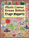Plastic Canvas Cross Stitch Fridge Magnets: Embroidery Patterns (Cross Stitch Patterns)...