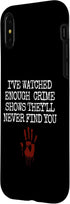 iPhone X/XS Funny Saying I've Watched Enough Crime Shows Women Men Joke Case...