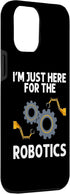 iPhone 15 Pro Max Funny Robotics For Men Women Robots Engineering Robot Lovers Case...