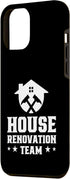 iPhone 14 Pro Max House Renovation Team Restoration Renovate Home Case...