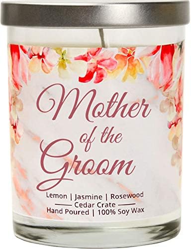 Mother Of The Groom | Lemon, Jasmine, Rosewood | Scented Soy Candle | 10 Oz. Jar Candle | Made in The USA | Unique Mother Of The Groom Gifts | Mot...